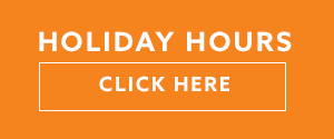 Click here for Holiday Hours